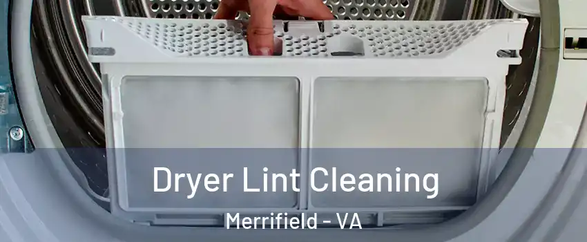  Dryer Lint Cleaning Merrifield - VA