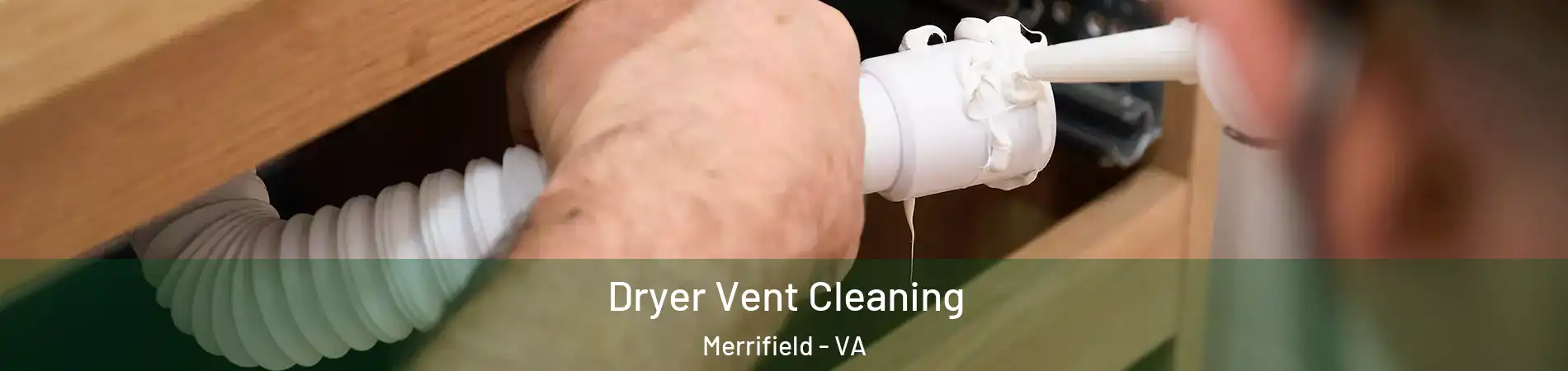  Dryer Vent Cleaning Merrifield - VA