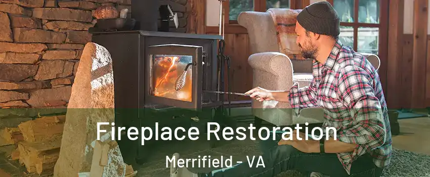  Fireplace Restoration Merrifield - VA