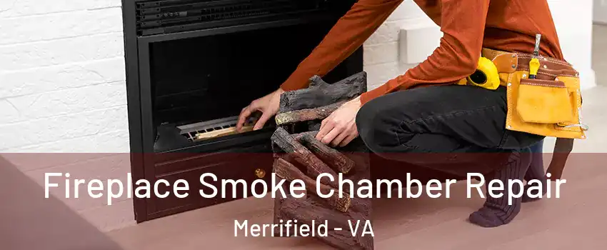  Fireplace Smoke Chamber Repair Merrifield - VA