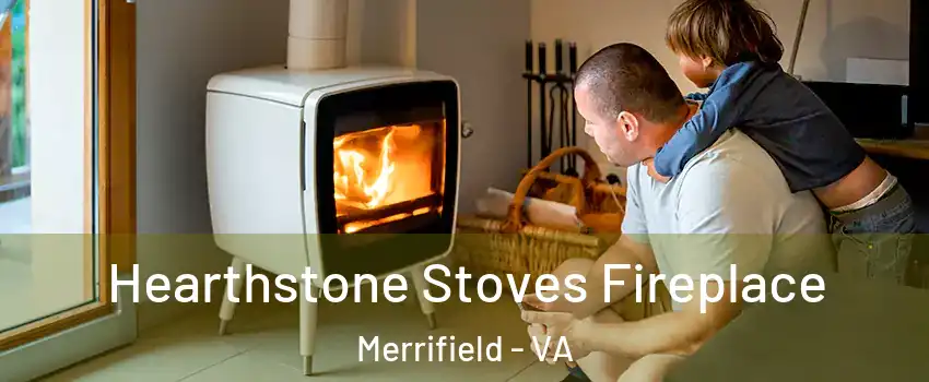  Hearthstone Stoves Fireplace Merrifield - VA