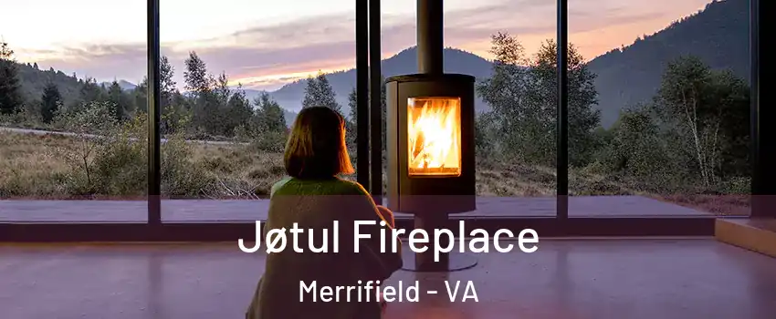  Jøtul Fireplace Merrifield - VA