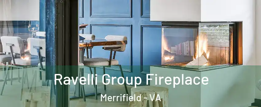 Ravelli Group Fireplace Merrifield - VA