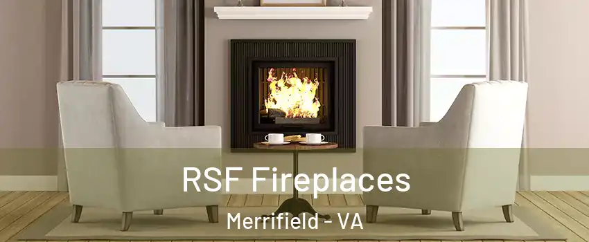  RSF Fireplaces Merrifield - VA